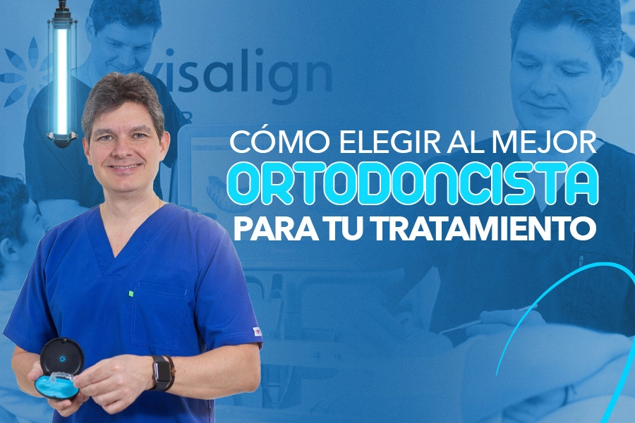 blog Cómo Elegir al Mejor Ortodoncista para tu Tratamiento