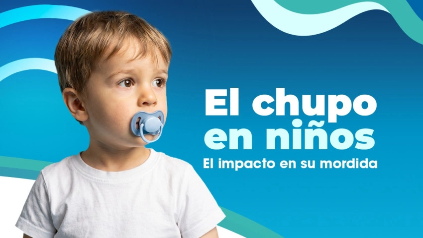 El chupo en niños: Impacto en su mordida