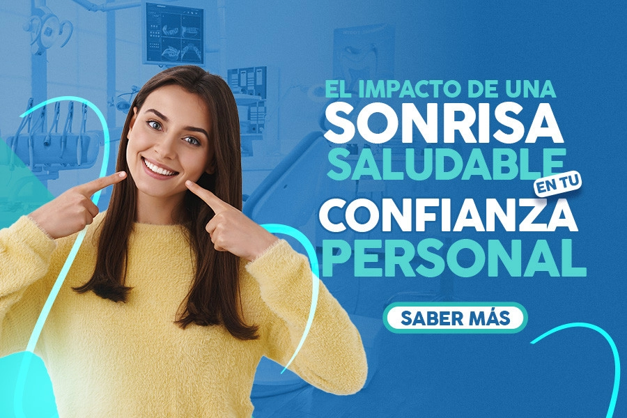 blog El Impacto de una Sonrisa Saludable en tu Confianza Personal