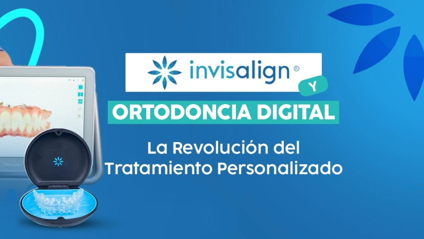 Invisalign y Ortodoncia Digital: La Revolución del Tratamiento Personalizado