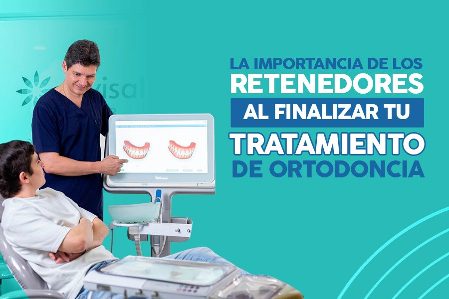 blog La Importancia de los Retenedores al Finalizar tu Tratamiento de Ortodoncia