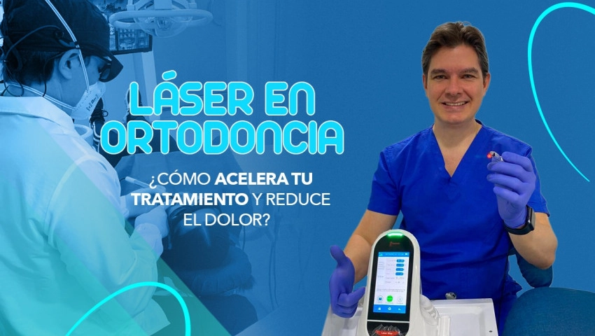 Láser en Ortodoncia ¿Cómo Acelera tu Tratamiento y Reduce el Dolor?
