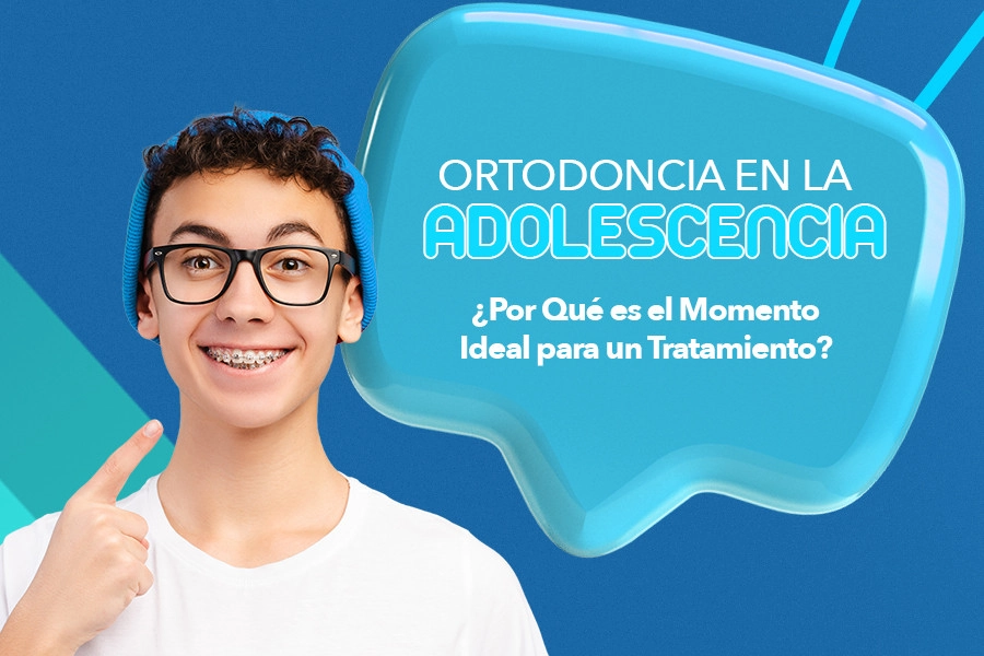 blog Ortodoncia en la Adolescencia ¿Por Qué es el Momento Ideal para un Tratamiento?