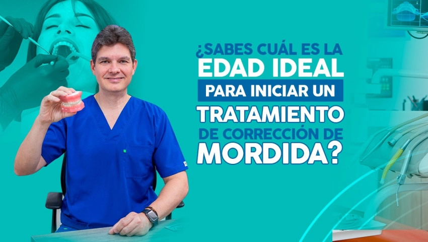 ¿Sabes cuál es la edad ideal para iniciar un tratamiento de corrección de mordida?